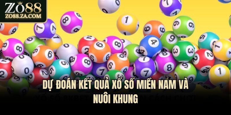 Kết Quả Xổ Số Miền Nam - Cập Nhật Nhanh Chuẩn Mỗi Ngày 3 Dự đoán kết quả xổ số miền Nam và nuôi khung