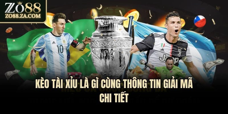 Kèo Tài Xỉu Là Gì Và Chiến Thuật Giúp Anh Em Thắng Đậm? 1 Kèo tài xỉu là gì cùng thông tin giải mã chi tiết