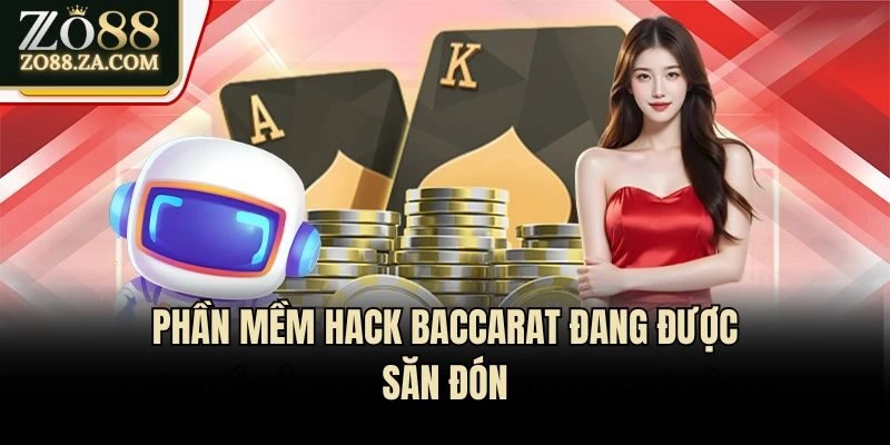 Phần Mềm Hack Baccarat Và Những Điều Người Chơi Cần Biết 1 Phần mềm hack Baccarat đang được săn đón